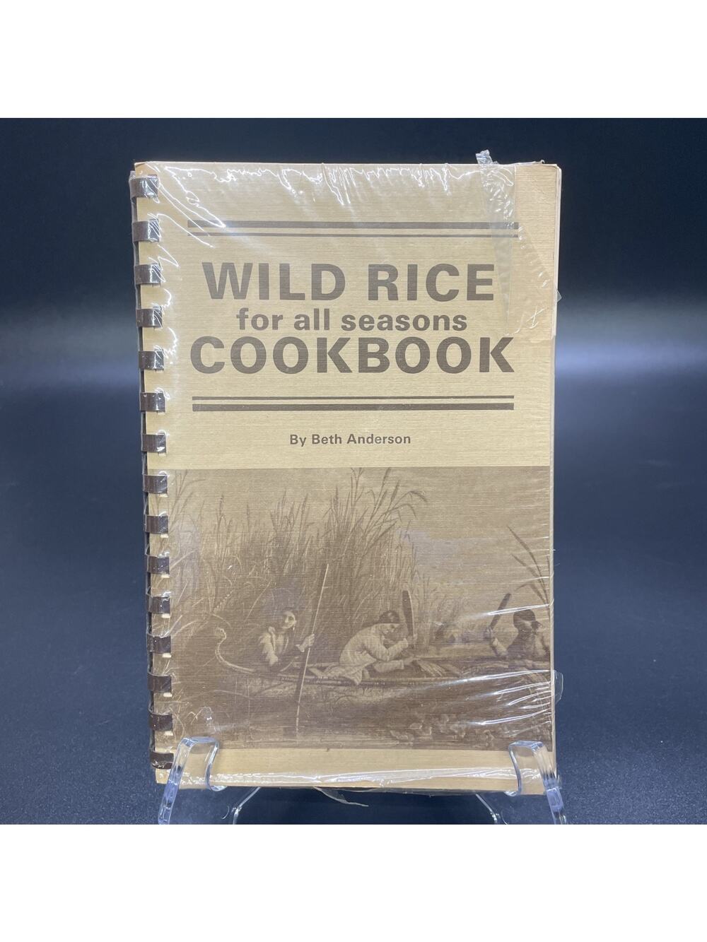 WILD RICE FOR ALL SEASON COOK BOOK By Beth Anderson & Jan Anderson **BRAND NEW**